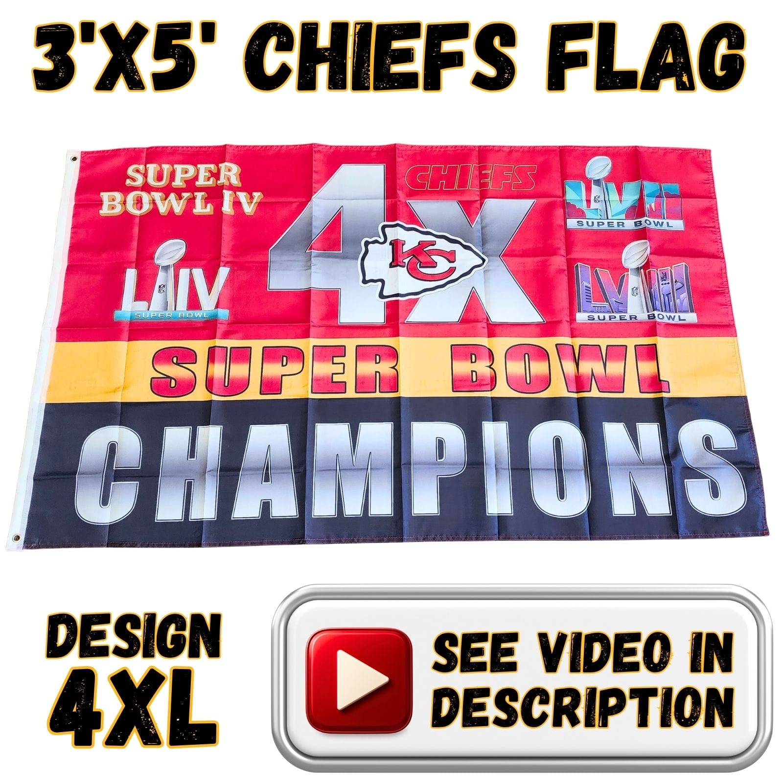 Chiefs 3'x5' Flag - Design #4XL - 4-Time Super Bowl Champions